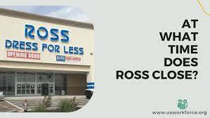 what time does ross's close