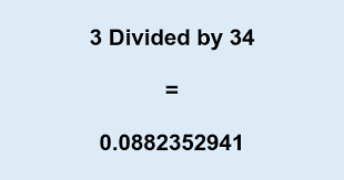 3 divided by 34