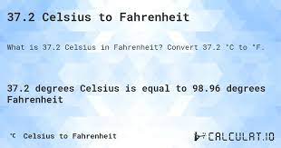 what is 37.2 celsius in fahrenheit